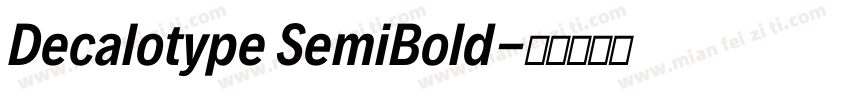 Decalotype SemiBold字体转换